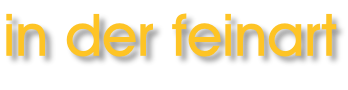 in der feinart